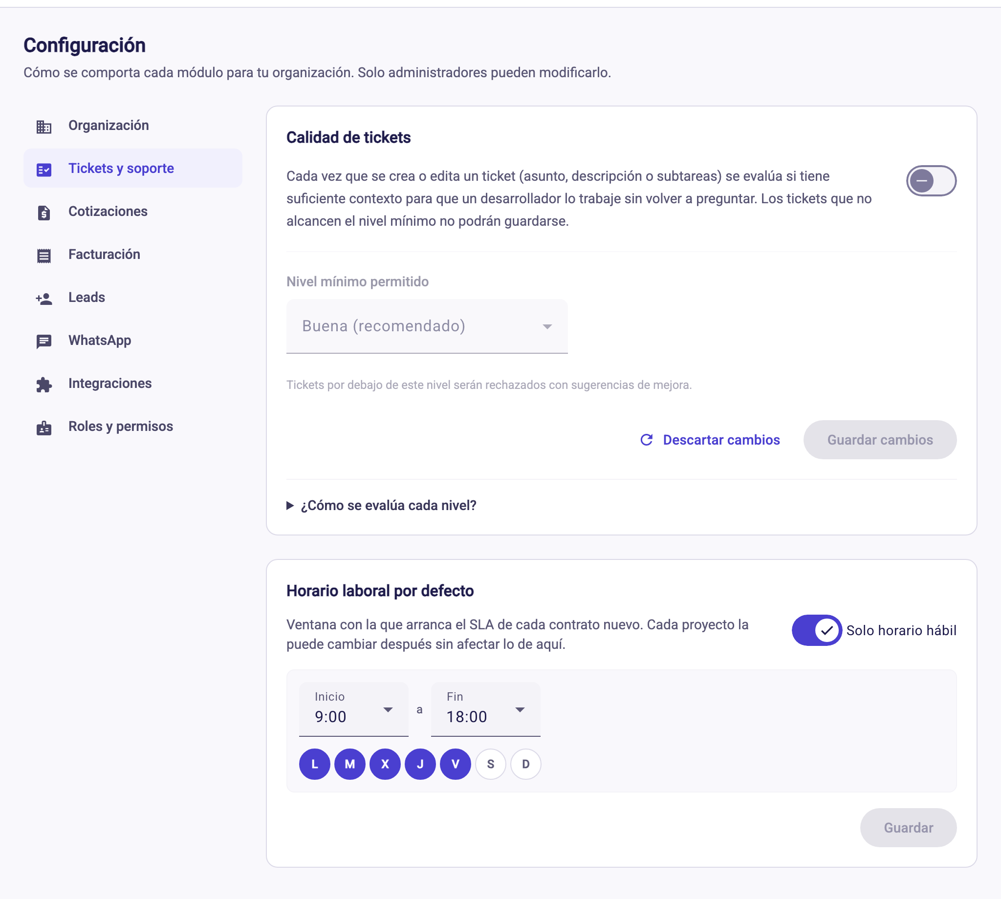 Configuración, Tickets y soporte: Calidad de tickets y Horario laboral por defecto